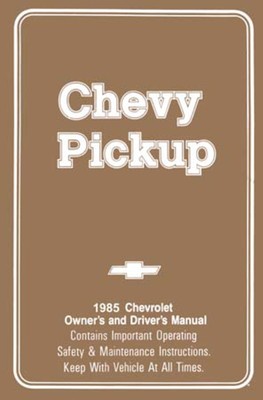1985 Chevrolet Truck Owners Manual Guide Reference Operator Book Fuse Fluids OEM