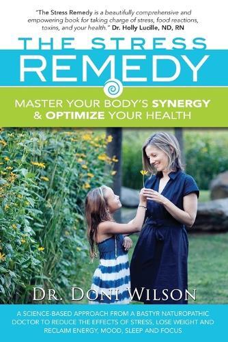 Thumbnail - Doni Wilson The Stress Remedy (taschenbuch)