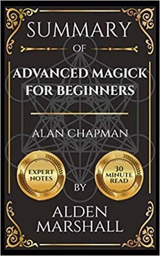 Summary of Advanced Magick for Beginners By Alden Marshall - witchcraft occult - Picture 1 of 2