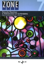 Il paradosso di Gutenberg - Edoardo Fleischner (Rai Eri) [2007]