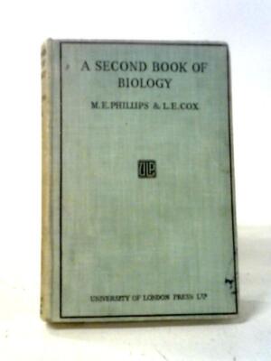 A Second Book of Biology (Mary E. Phillips and Lucy E. Cox - 1940) (ID:50214)