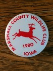 1980 Marshall County Wildlife Club Pinback Button - IOWA  — photo 5