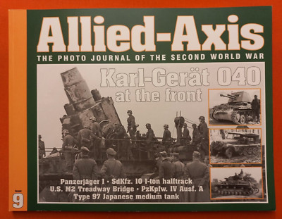 Allied-Axis issue 9 The Photo Journal, KARL-GERÄT 040 AT THE FRONT