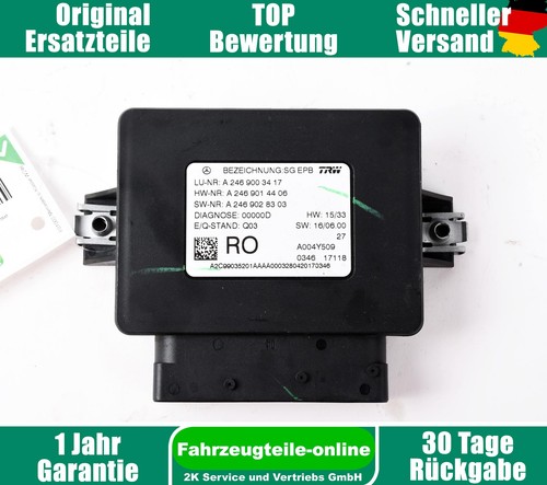 Parkbremse Feststellbremse Steuergerät Mercedes B-Klasse W246 A2469003417