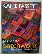Kaffe Fassett: Passionate Patchwork Over 20 Original Quilt Designs - Hardcover