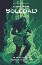 El Requinto de la Soledad: Testimonios de Melod?as Solitarias by Crist?bal Torre