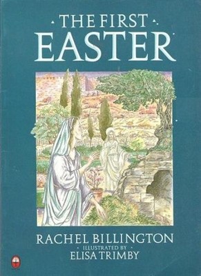 The First Easter,Rachel Billington, Elisa Trimby- 9780006269991