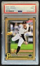 2025 Topps Paul Skenes Gold #/2025 Pirates PSA 9