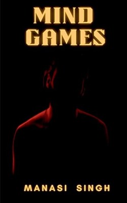 Gedankenspiele: eine Sammlung psychologischer Thriller - NEU Manasi Singh 2021