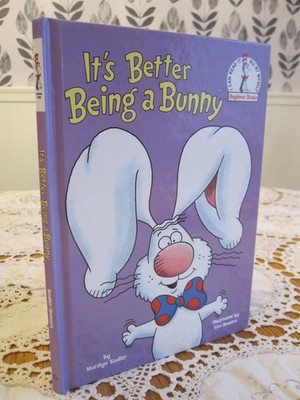 IT'S BETTER BEING a BUNNY Marilyn Sadler BEGINNER BOOKS 2022 HC First Edition