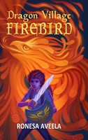 Dragon Village Firebird | Ronesa Aveela | Buch | Englisch | 2023