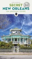 Chris Champagne - Secret New Orleans Guide A Guide To The Unusual An - G245Z