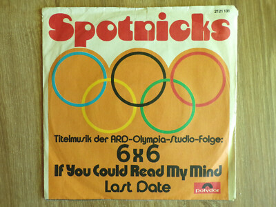 Spotnicks 7'' Single If you could read my mind / Last date 1971 Germany
