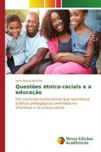 Thumbnail - Questões Étnico-raciais E A Educação Um Currículo Multicultural Que