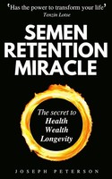 Joseph Peterson | Semen Retention Miracle | Taschenbuch | Englisch (2020)