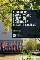 Jie Huang | Nonlinear Dynamics And Vibration Control Of Flexible Systems | Buch