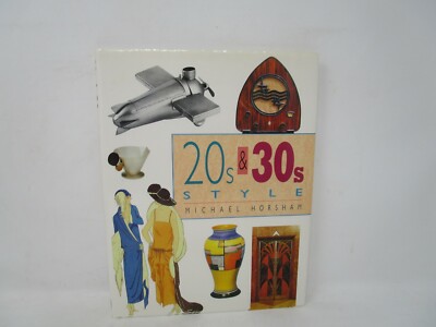20's & 30's Style Art Deco Book by Michael Horsham 1989