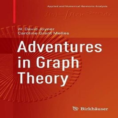 Adventures in Graph Theory W. David Joyner Paperback Springer Nat