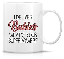 Funny Mug - I Deliver Babies What's Your Superpower? Midwife Doula After White