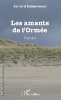 Les Amants De L'orméE | Bernard Zimmermann | Taschenbuch | Rue Des éColes | 2022
