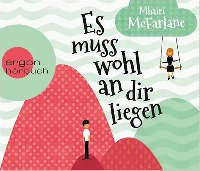 Es muss wohl an dir liegen