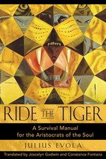 Ride the Tiger: A Survival Manual for the Aristocrats of