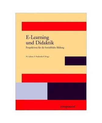 E-Learning und Didaktik: Perspektiven für die betriebliche Bildung: Perspektive