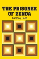 Anthony Hope | The Prisoner Of Zenda | Taschenbuch | Englisch (2018)