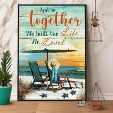 Turtle Beach And So Together We Built The Life We Loved Paper Poster No Frame...