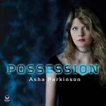 ASHA PARKINSON - POSSESSION - New cd - A1398z