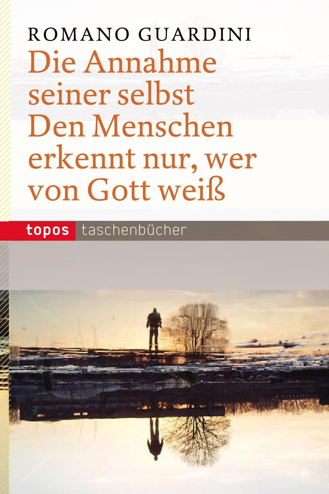 Thumbnail - Die Annahme Seiner Selbst Romano Guardini