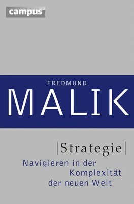 Strategie | Navigieren in der Komplexität der Neuen Welt | Fredmund Malik | Buch