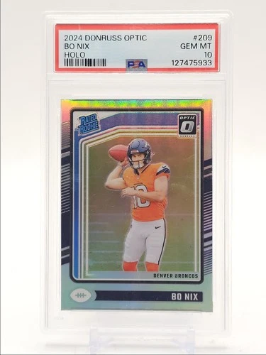 BO NIX 2024 DONRUSS OPTIC RATED ROOKIE FOOTBALL HOLO G RC PSA 10 Q0004