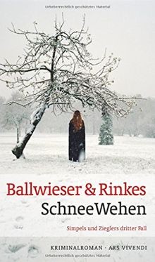 SchneeWehen von Roland Ballwieser, Petra Rinkes | Buch | Zustand sehr gut