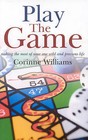 Play the Game by Corinne Williams (Paperback, 2009)