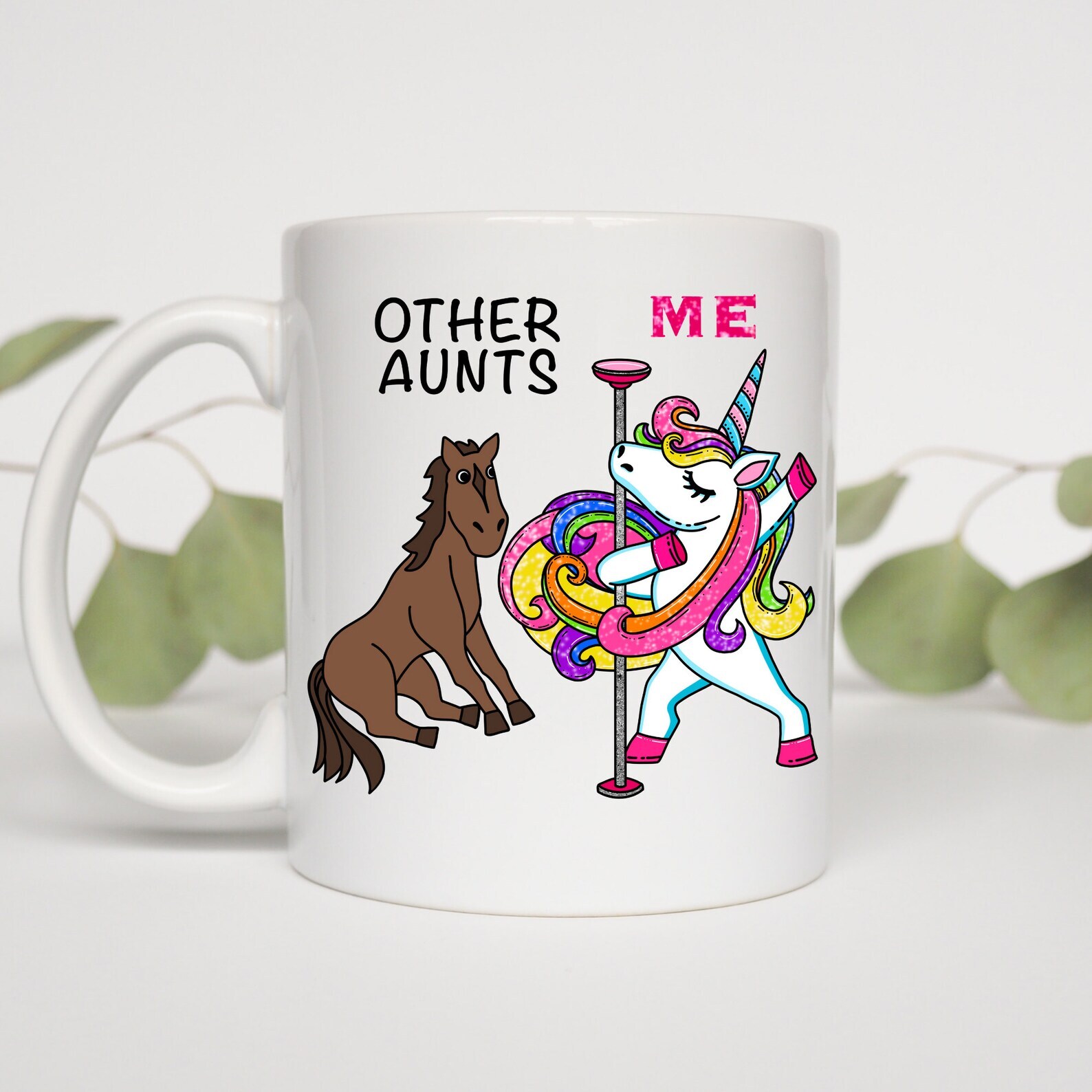 Other Aunts Unicorn Me Mug Me Mug Unicorn Aunt Mug Aunt Gift Aunt Mug Auntie Mug