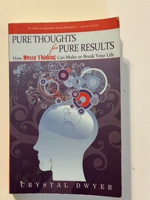 Pure Thoughts For Pure Results: How Many Thinking Can Make Or Break Your Life?