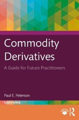 Paul E. Peterson Commodity Derivatives (Paperback) (UK IMPORT)