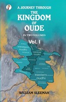 A Journey Through The Kingdom Of Oude, Volumes I | William Sleeman | Taschenbuch