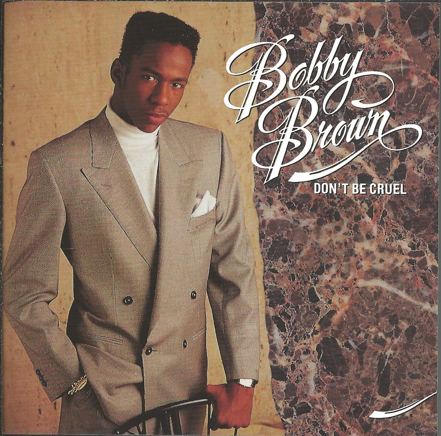 Бобби Браун, не будь жестоким (CD) (ИМПОРТ ИЗ Великобритании)