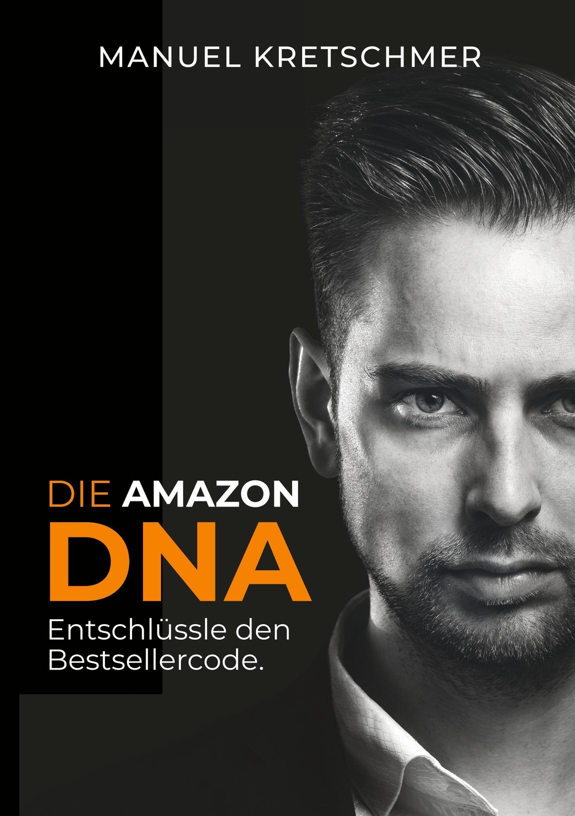 Thumbnail - Die Amazon Dna | Manuel Kretschmer | Entschlüssle Den Bestseller Code
