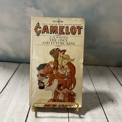 Camelot The Once and Future King By T.H. White 1968 Putnam Berkley