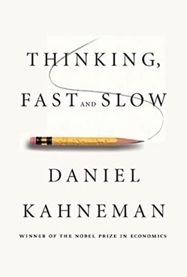 Thinking, Fast and Slow, Kahneman, Daniel