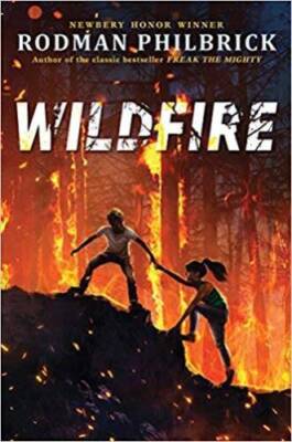Wildfire: A Novel - Paperback By Rodman Philbrick - GOOD