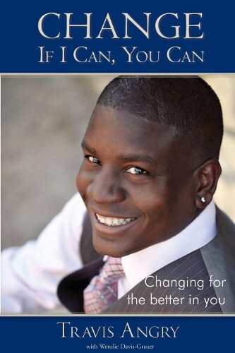 Thumbnail - Travis Angry Change: If I Can, You Can (taschenbuch) (us Import)