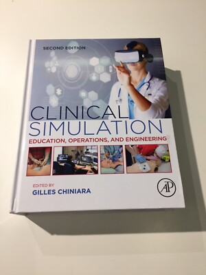 Clinical Simulation Education Operations and Engineering