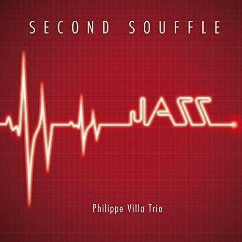 Philippe Villa Trio PHILIPPE VILLA TRIO - SECOND SOUFFLE (1 CD) (CD)