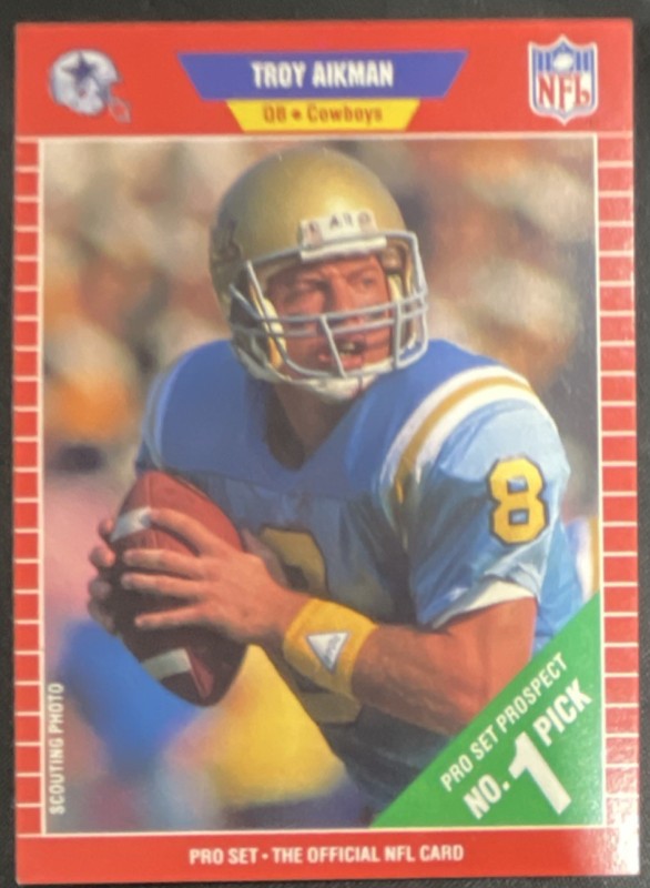 Pro Set Troy Aikman #490 Dallas Cowboys 1989 NFL Rookie No. 1 Pick Football Card