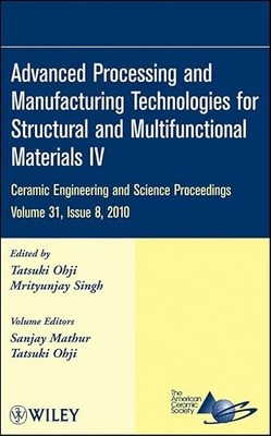 Advanced Processing and Manufacturing Technologies for Structu...