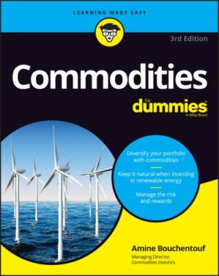 Commodities for Dummies, Paperback by Bouchentouf, Amine, Brand New, Free shi...